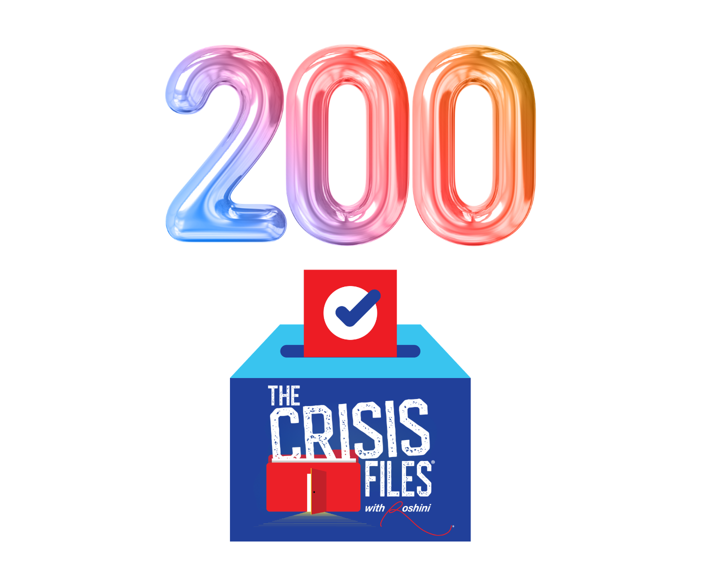 The Crisis Files 200th episode with Roshini Rajkumar and Jimmy Sengenberger